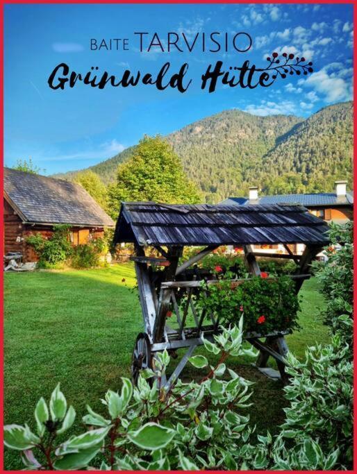 Gruenwald Huette Villa Tarvisio Exterior photo